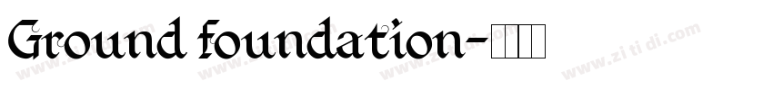 Ground foundation字体转换